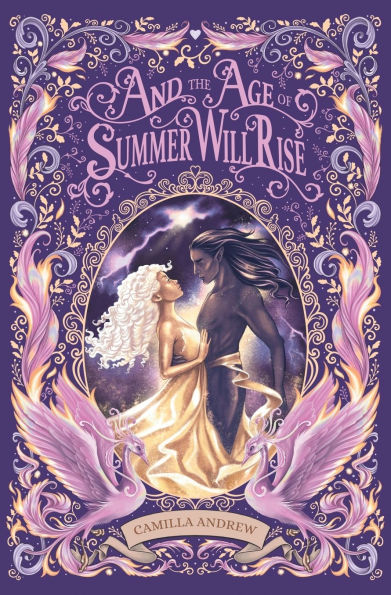 And the Age of Summer Will Rise