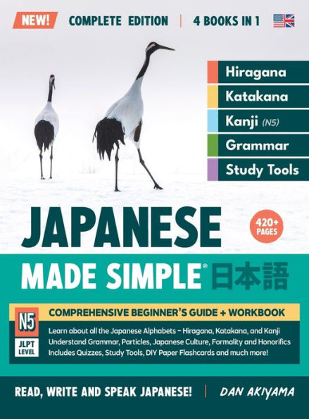 Learning Japanese, Made Simple Beginner's Guide + Integrated Workbook Complete Series Edition (4 Books in 1): Learn how to Read, Write & Speak Japanese, Step-by-Step Hiragana, Katakana, Kanji (JLPT N5), Vocabulary, Grammar, DIY Flashcards, and more!