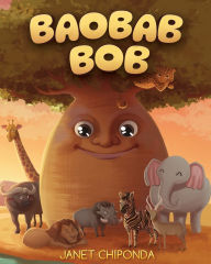 Title: Baobab Bob, Author: Janet Chiponda