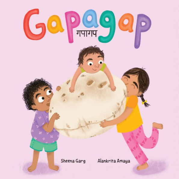 Gapagap: A Hindi - English Transliterated Children's Picture Book