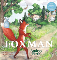 Title: Foxman, Author: Audrey Firth