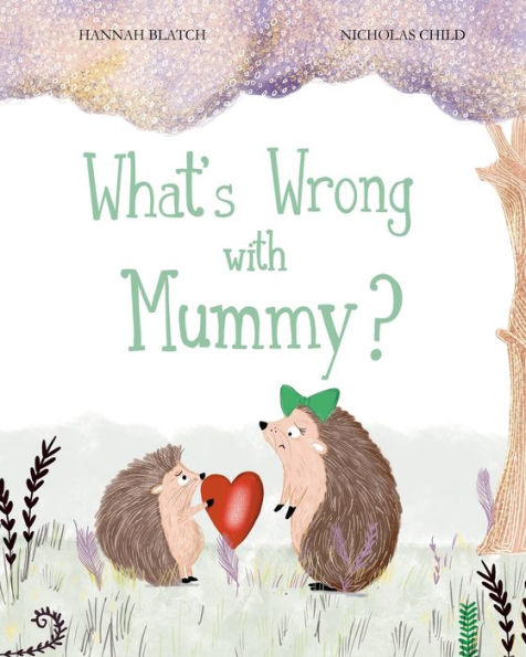 What's Wrong with Mummy?