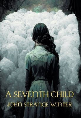 A Seventh Child: A Novel