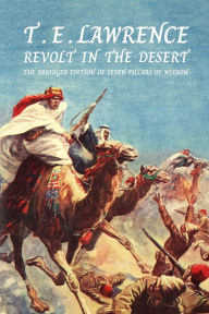 Title: Revolt In The Desert, Author: T E Lawrence