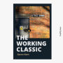 The Working Classic
