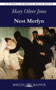 Title: Nest Merfyn, Author: Mary Oliver Jones