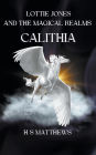 Lottie Jones and the Magical Realms: Calithia
