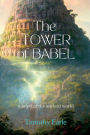 The Tower of Babel: a novel of the ancient world:
