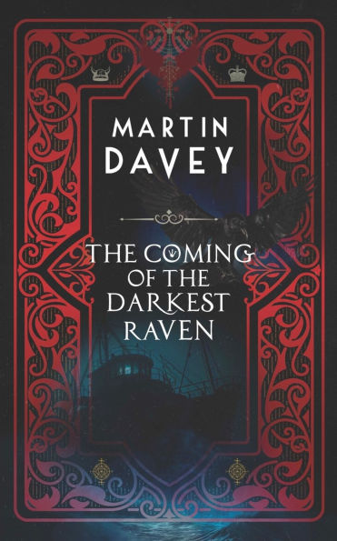 the Coming of Darkest Raven