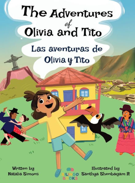 The Adventures of Olivia and Tito / Las aventuras de Olivia y Tito