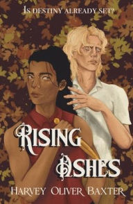 Ebook french dictionary free download Rising Ashes by Harvey Oliver Baxter