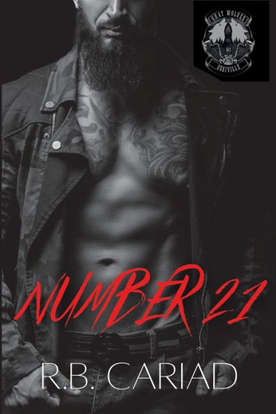 Number 21: Book 1 in the Gray Wolves MC Romance, Cascade of Lies Series