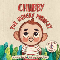 Title: Chubby the Hungry Monkey, Author: Sana Hai