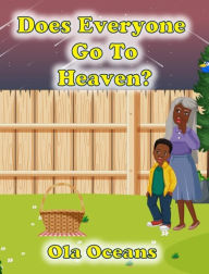 Title: Does Everyone Go to Heaven?, Author: Ola Oceans