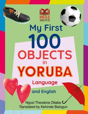 My First 100 Objects in Yoruba and English