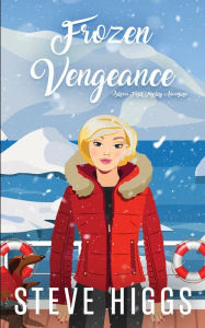 Title: Frozen Vengeance, Author: Steve Higgs