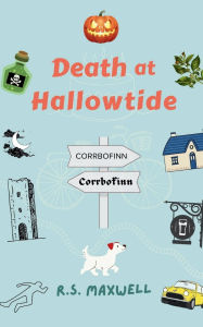 Title: Death at Hallowtide, Author: R S Maxwell