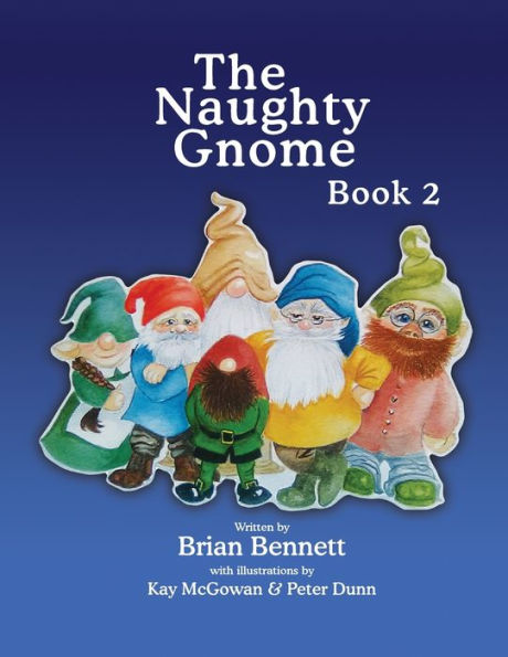 The Naughty Gnome Book 2