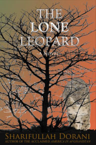 Title: The Lone Leopard, Author: Sharifullah Dorani