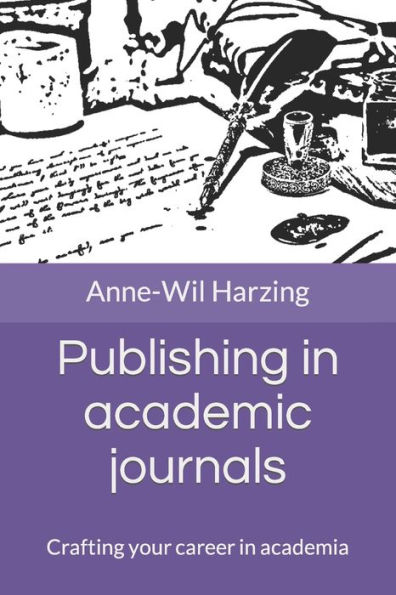 Publishing in academic journals: Crafting your career in academia