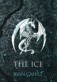 Free epub format books download The Ice: The Bound and The Broken Novella by Ryan Cahill ePub DJVU FB2 (English Edition) 9781739620950