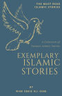 Exemplary Islamic Stories: Islamic Stories for All Ages