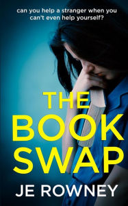 Title: The Book Swap, Author: J.E. Rowney