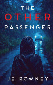 Download free ebooks on pdf The Other Passenger (English Edition) by Je Rowney 