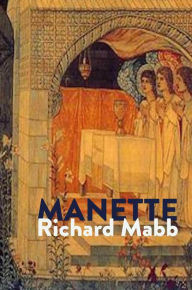 Title: Manette, Author: Richard Mabb