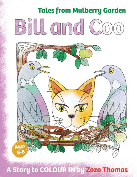 Bill and Coo: A story to colour in