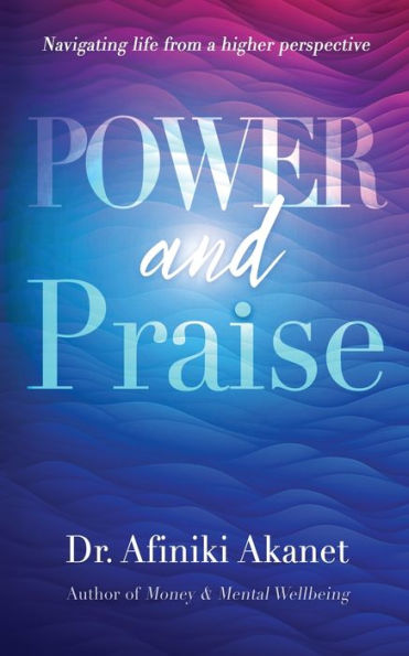 Power and Praise