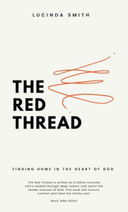 Title: The Red Thread, Author: Lucinda Smith