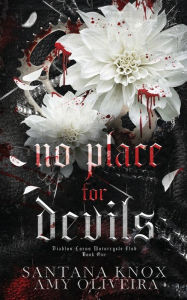 Free download audio e-books No Place for Devils by Santana Knox, Amy Oliveira in English 