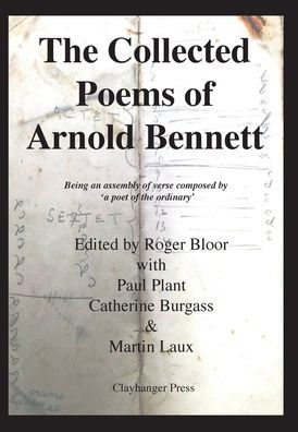 The Collected Poems of Arnold Bennett