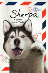 Title: Sherpa, A Letter From Paris, Author: Jamie Larder