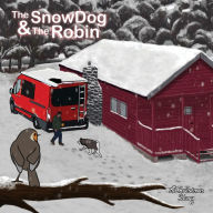 Title: The Snow Dog & The Robin, Author: Jamie Larder