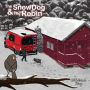 The Snow Dog & The Robin