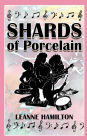 Shards Of Porcelain
