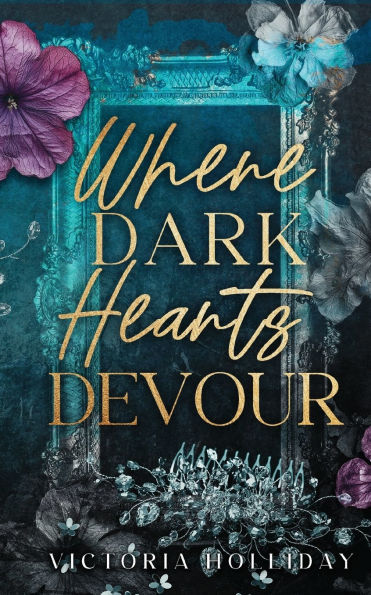 Where Dark Hearts Devour