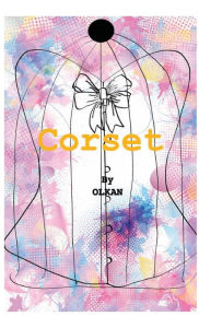 Title: Corset, Author: Olkan Servellera