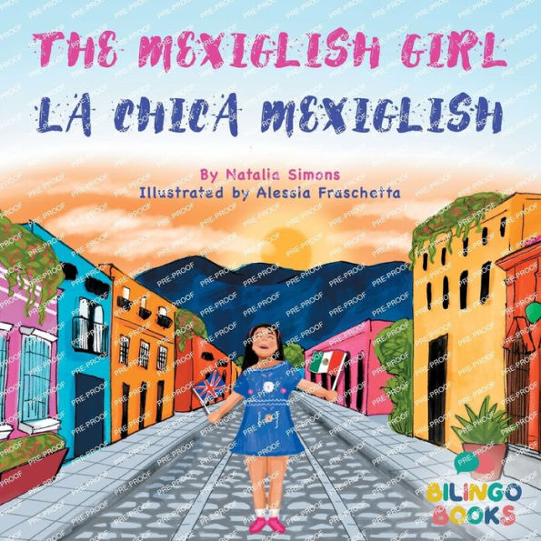 The Mexiglish Girl / La Chica Mexiglish