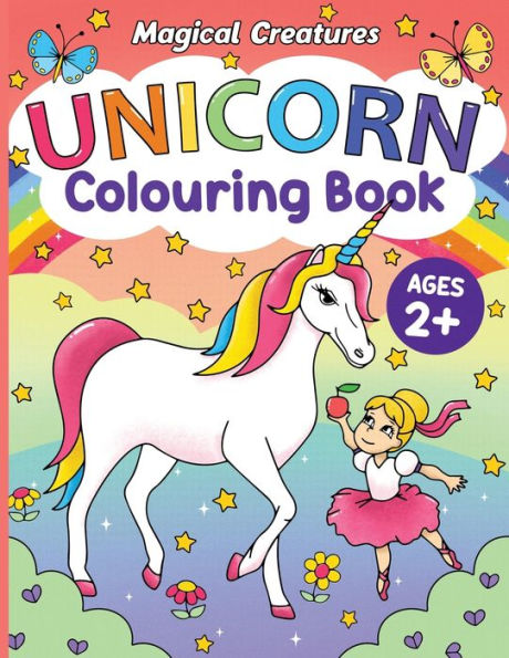 Unicorn Colouring Book: For Children Ages 2+