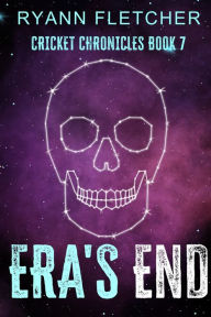 Title: Era's End, Author: Ryann Fletcher