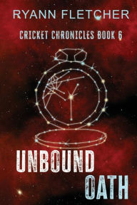 Title: Unbound Oath, Author: Ryann Fletcher