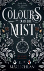 Colours in the Mist