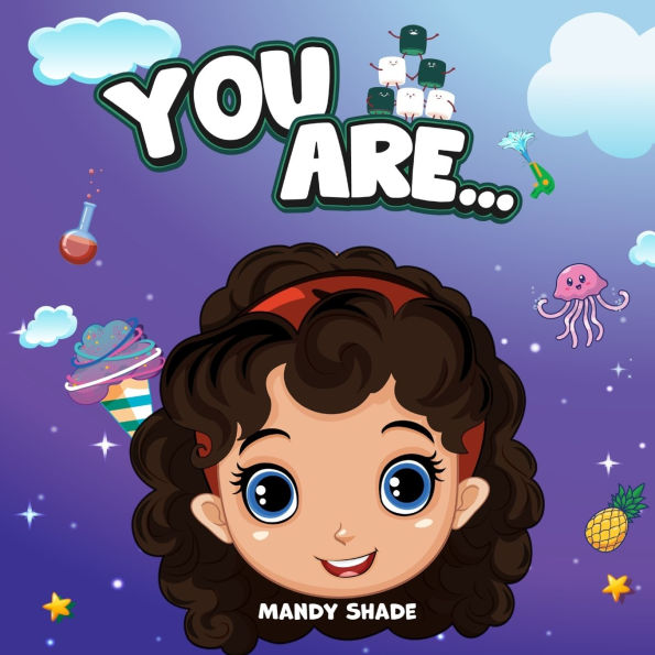 You Are
