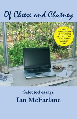 Of Cheese and Chutney: Selected essays