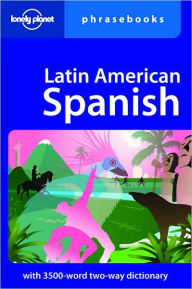 Title: Lonely Planet Latin American Spanish Phrasebook, Author: Roberto Esposto