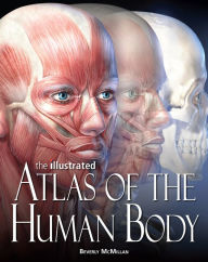 Title: The Illustrated Atlas of the Human Body, Author: Insight Editions