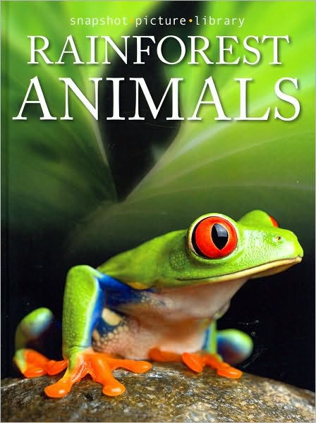 Rainforest Animals (Snapshot Picture Library) by Karen Perez, Hardcover ...